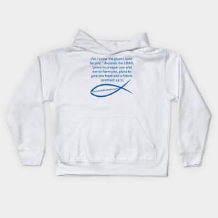 SCRIPTURE Jeremiah 29:11 Kids Hoodie